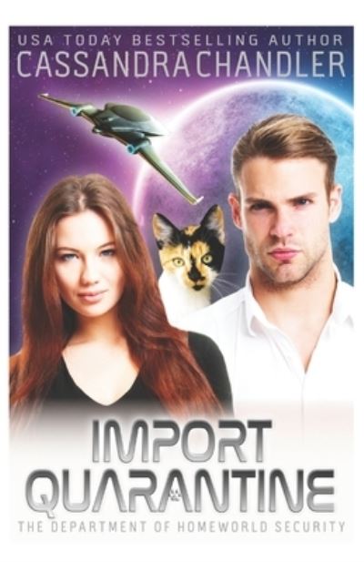 Cover for Cassandra Chandler · Import Quarantine (Paperback Book) (2020)