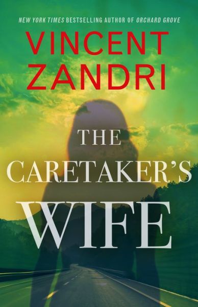 Cover for Vincent Zandri · The Caretaker's Wife (Hardcover Book) (2019)