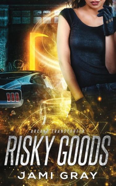 Cover for Jami Gray · Risky Goods (Paperback Book) (2021)