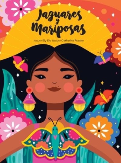 Cover for Catherine Russler · Jaguares y Mariposas (Hardcover Book) (2020)