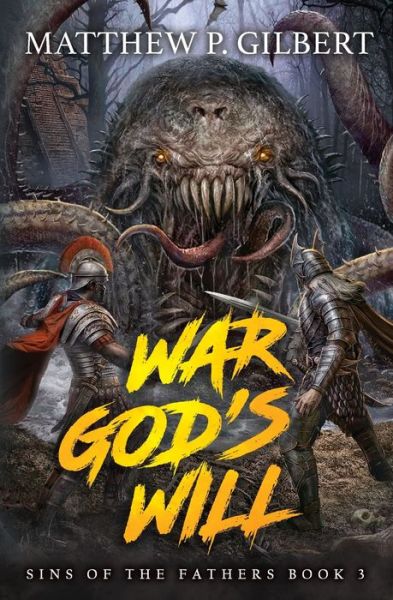 Cover for Matthew P Gilbert · War God's Will (Paperback Book) (2019)