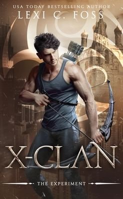 Cover for Lexi C Foss · X-Clan (Pocketbok) (2020)