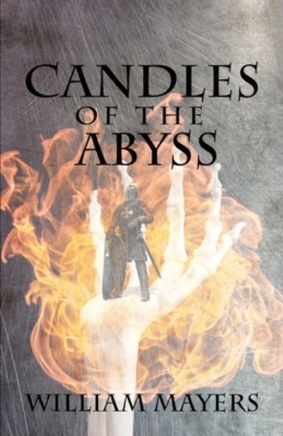 Cover for William Mayers · Candles of the Abyss (Paperback Book) (2021)