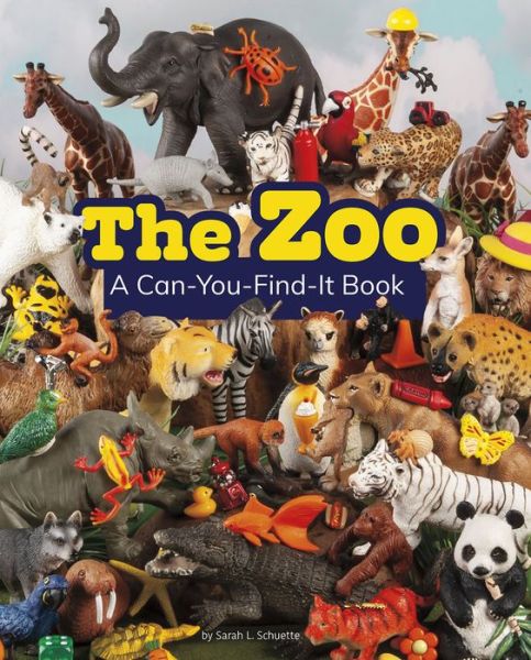 Cover for Sarah L. Schuette · Zoo A Can-You-Find-It Book (Book) (2020)