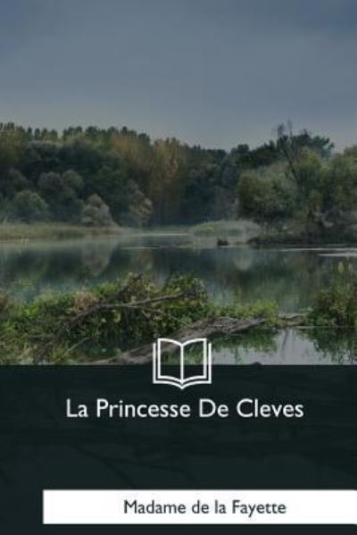 Cover for Madame De La Fayette · La Princesse De Cleves (Taschenbuch) (2017)
