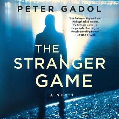 Cover for Peter Gadol · The Stranger Game (CD) (2018)