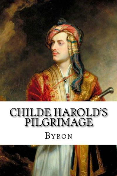 Cover for Lord Byron · Childe Harold's Pilgrimage (Taschenbuch) (2018)