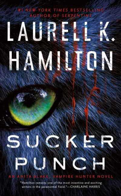 Sucker Punch - Anita Blake, Vampire Hunter - Laurell K. Hamilton - Kirjat - Penguin Publishing Group - 9781984804440 - tiistai 27. heinäkuuta 2021