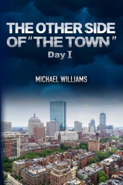 Cover for Michael Williams · Other Side of &quot;The Town!&quot; (Paperback Bog) (2018)