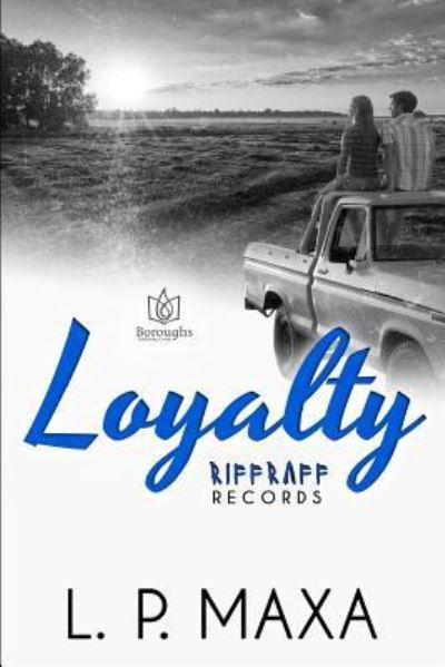 Cover for L P Maxa · Loyalty (Paperback Book) (2018)