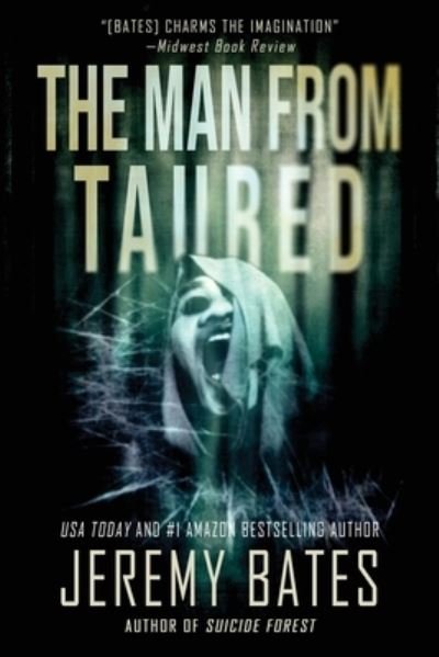 Cover for Jeremy Bates · The Man from Taured - World's Scariest Legends (Pocketbok) (2020)