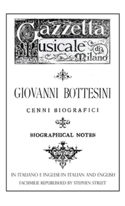 Cover for Cesare Lisei · Giovanni Bottesini Cenni Biografici / Biographical Notes (Paperback Book) [Facsimile edition] (2018)