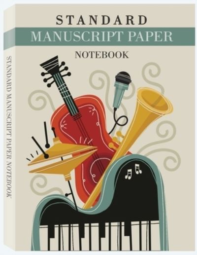 Cover for Only1million · Standard Manuscript Paper Notebook: Music Manuscript Paper, White Marble Blank Sheet Music, Musicians Notebook, Staff Paper Notebook (Taschenbuch) [Standard Manuscript Paper Notebook edition] (2020)