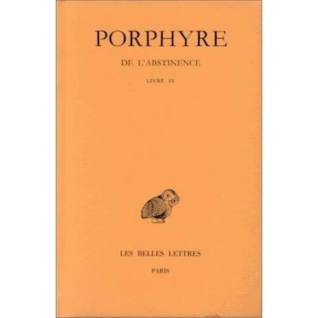 Cover for Porphyre · De L'abstinence: Tome III : Livre Iv. (Collection Des Universites De France Serie Grecque) (French Edition) (Paperback Book) [French edition] (1995)