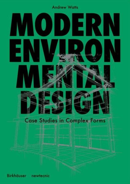 Cover for Andrew Watts · Modern Environmental Design: A Project Primer for Complex Forms (Paperback Book) (2022)