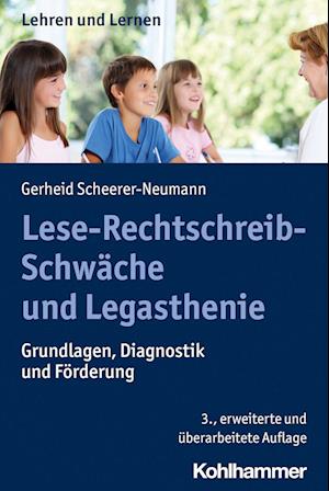 Cover for Gerheid Scheerer-Neumann · Lese-Rechtschreib-Schwäche und Legasthenie (Book) (2023)