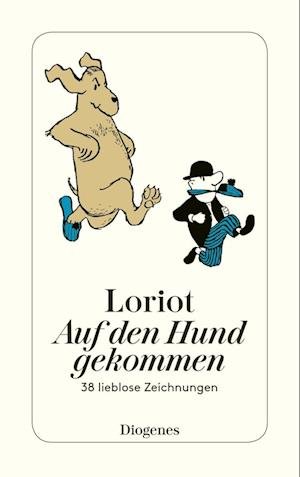 Detebe.20944 Loriot.auf D.hund Gekommen - Loriot - Books -  - 9783257209440 - 
