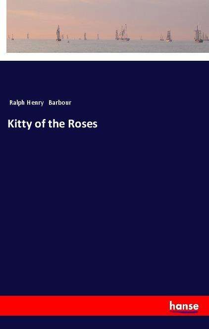 Cover for Barbour · Kitty of the Roses (Book)