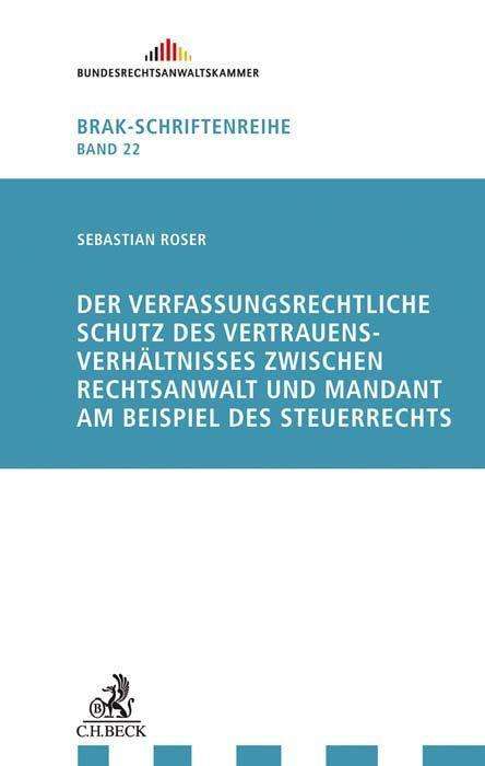 Cover for Roser · Der verfassungsrechtliche Schutz (Bok)