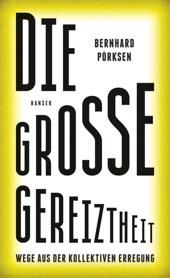 Cover for Pörksen · Die große Gereiztheit (Book)