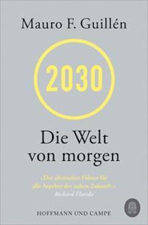 2030 - Mauro Guillén - Books - Hoffmann und Campe - 9783455014440 - September 3, 2022