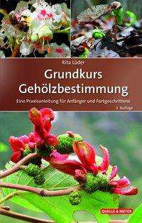 Cover for Lüder · Grundkurs Gehölzbestimmung (Buch)
