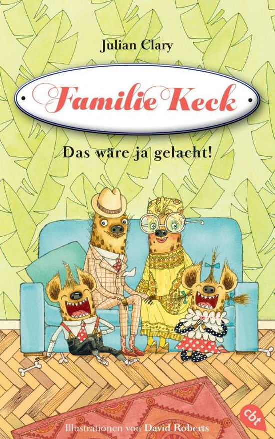 Cover for Clary · Familie Keck - Das wäre ja gelach (Book)