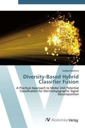 Cover for Rasheed · Diversity-Based Hybrid Classifi (Bok) (2012)