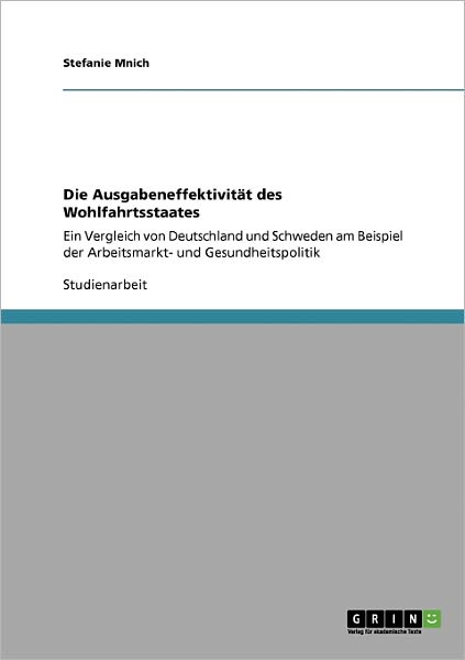 Die Ausgabeneffektivität des Wohl - Mnich - Böcker - Grin Publishing - 9783640326440 - 17 maj 2009