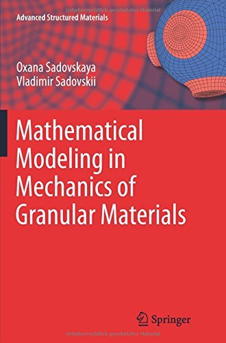 Cover for Oxana Sadovskaya · Mathematical Modeling in Mechanics of Granular Materials - Advanced Structured Materials (Paperback Book) [2012 edition] (2014)