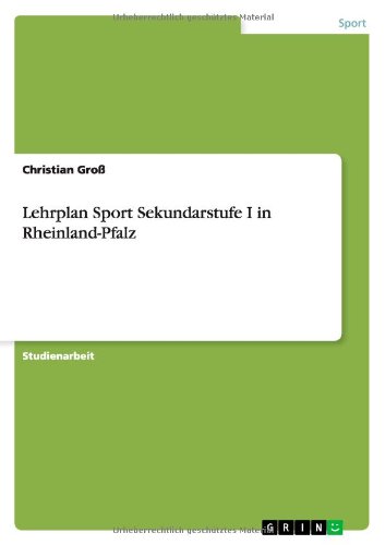 Lehrplan Sport Sekundarstufe I in - Groß - Kirjat - Grin Publishing - 9783656589440 - sunnuntai 16. helmikuuta 2014