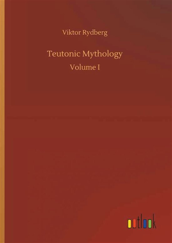 Cover for Rydberg · Teutonic Mythology (Bok) (2018)