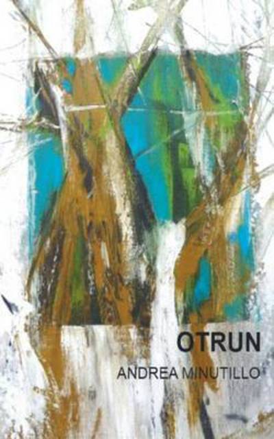 Cover for Andrea Minutillo · Otrun (Paperback Book) (2015)