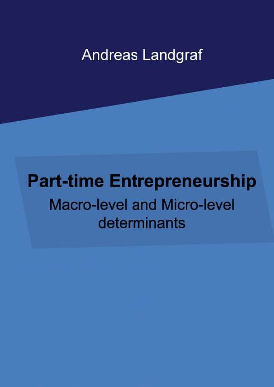 Cover for Landgraf · Part-time entrepreneurship (Book)