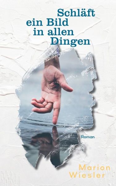 Cover for Wiesler · Schläft ein Bild in allen Dinge (Book) (2019)