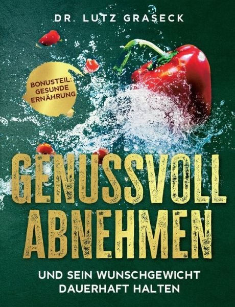 Cover for Graseck · Genussvoll abnehmen und sein Wu (Book) (2020)