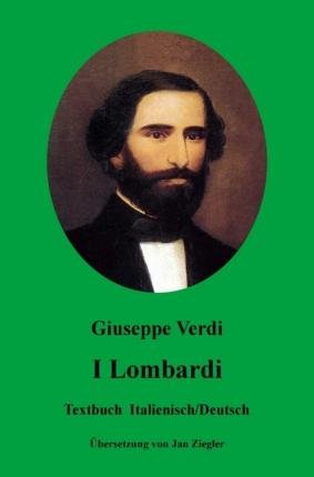 Cover for Verdi · I Lombardi: Italienisch / Deutsch (Book)