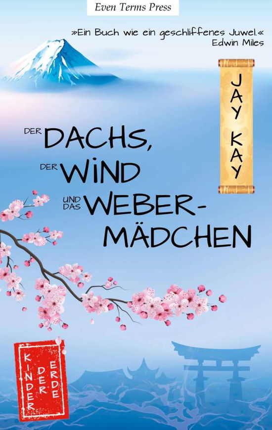 Cover for Kay · Der Dachs, der Wind und das Webermä (Bok)