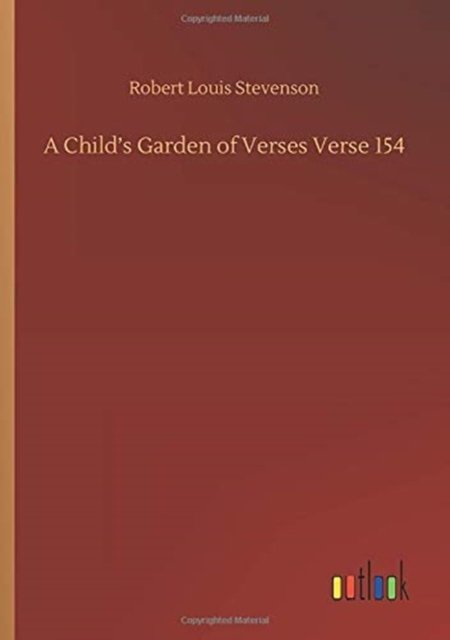 Cover for Robert Louis Stevenson · A Child's Garden of Verses Verse 154 (Paperback Bog) (2020)