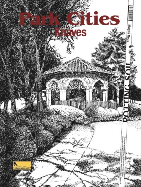 Cover for Magali Reus: Park Cities. Knaves (Pocketbok) (2022)