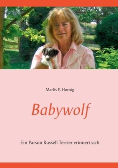 Cover for Marlis E Hornig · Babywolf (Paperback Book) (2021)