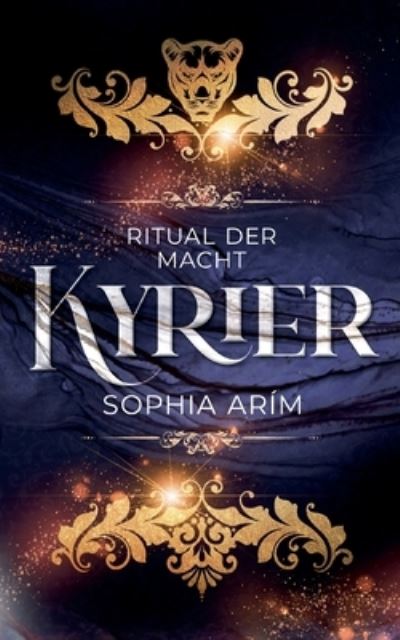 Cover for Sophia Arím · Kyrier - Ritual der Macht (Paperback Book) (2022)