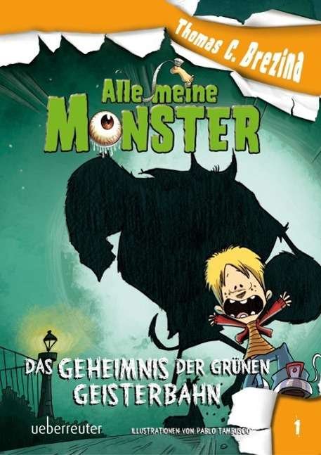 Cover for Thomas Brezina · Das Geheimnnis der grunen Geisterbahn (Hardcover Book) (2014)