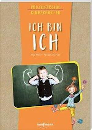 Cover for Anja Mohr · Projektreihe Kindergarten - Ich bin ich (Paperback Book) (2020)