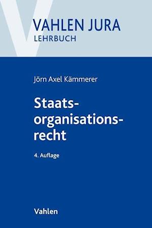 Cover for Jörn Axel Kämmerer · Staatsorganisationsrecht (Paperback Book) (2022)