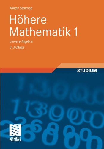 Cover for Walter Strampp · Hoehere Mathematik 1: Lineare Algebra (Paperback Book) [3rd 3., Akt. Aufl. 2012 edition] (2011)