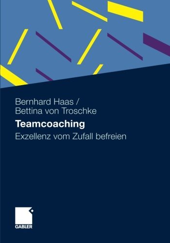 Cover for Bernhard Haas · Teamcoaching: Exzellenz Vom Zufall Befreien (Taschenbuch) [2010 edition] (2010)