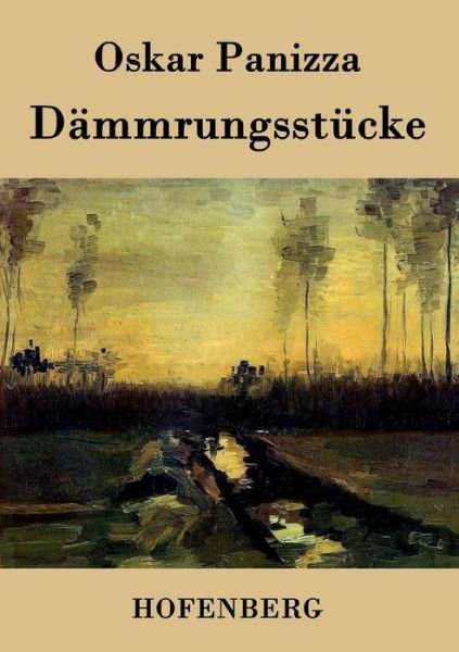 Cover for Oskar Panizza · Dammrungsstucke (Paperback Book) (2015)