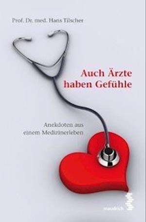 Cover for Hans Tilscher · Auch Ã„rzte Haben GefÃ¼hle (Book)