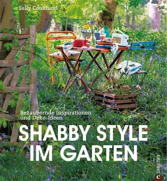 Cover for Coulthard · Shabby Style im Garten (Buch)